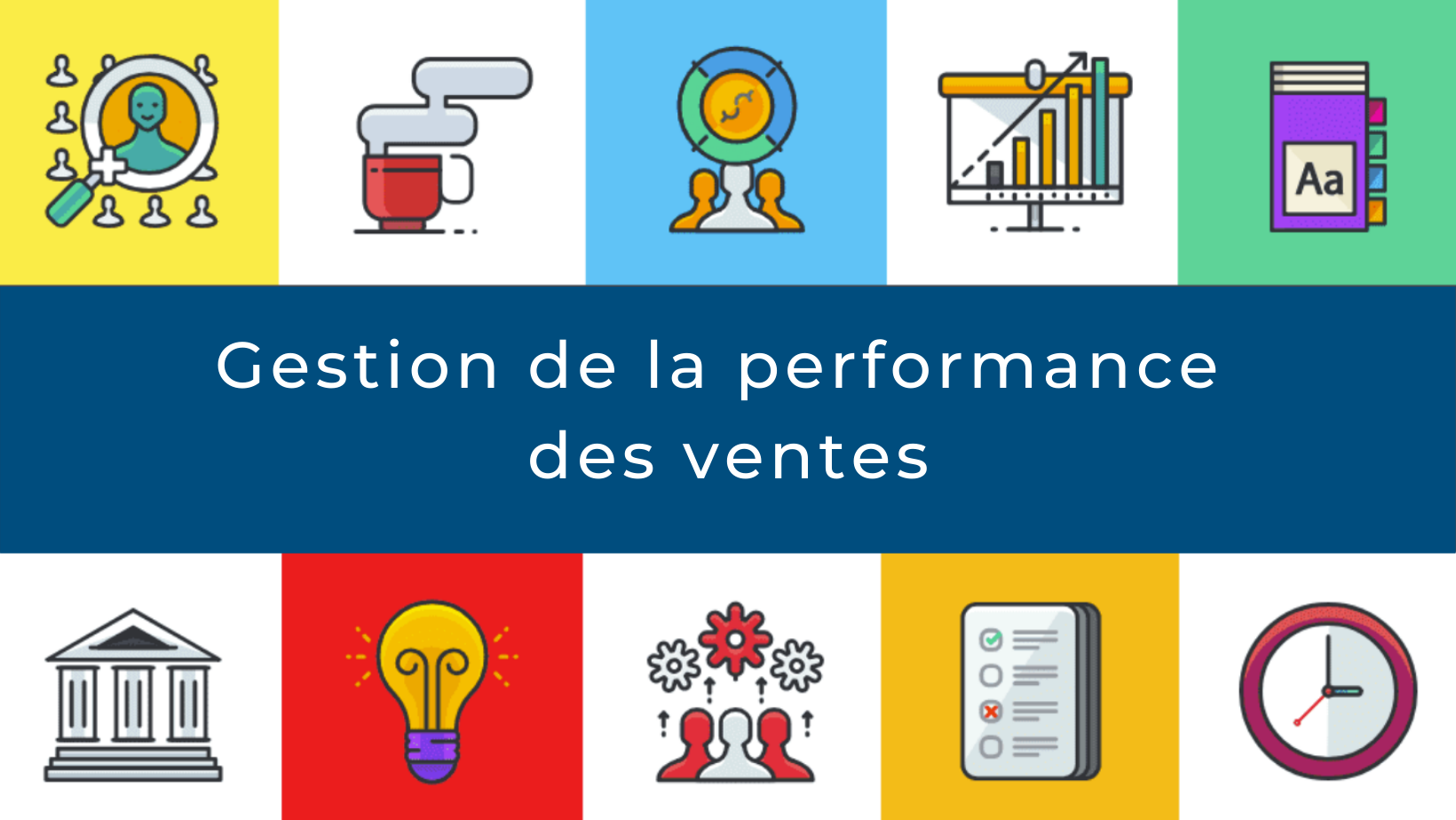 Gestion de la performance des ventes